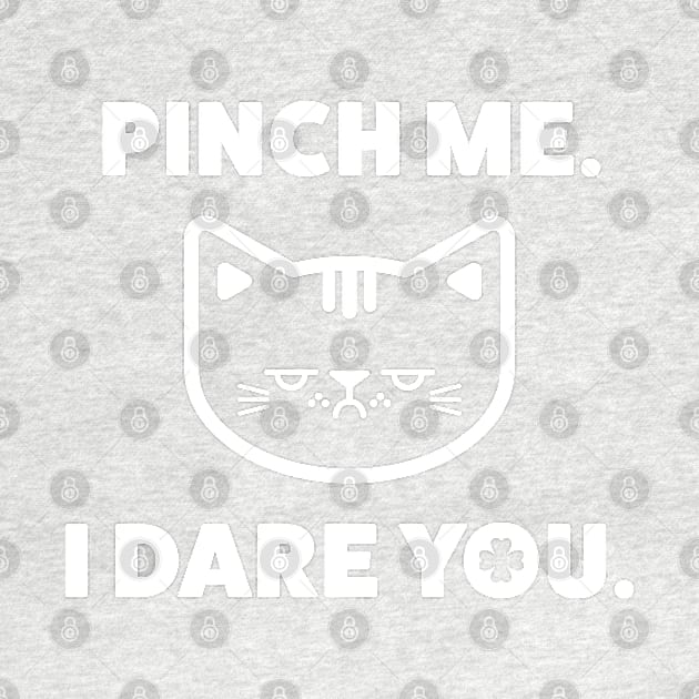 Pinch Me. I Dare You. by Kitty Cotton